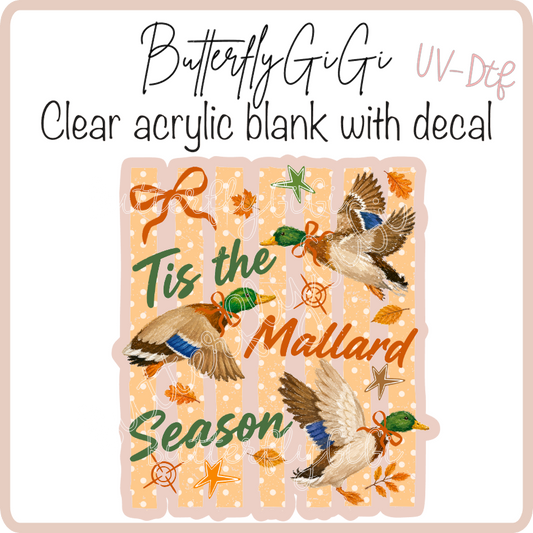 Tis the Mallard UvDTF