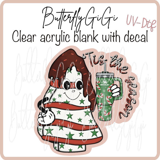 Tis the Season Tumbler Uv Dtf