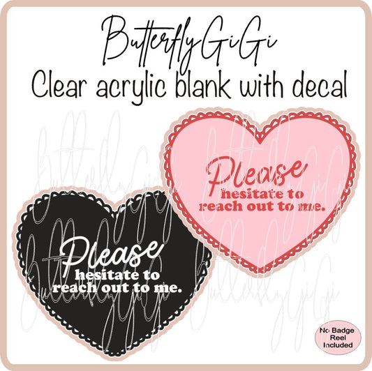 Valentine Please Hesitate