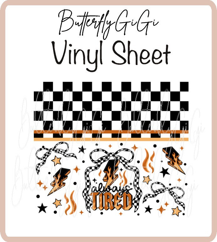 Always Tired Vinyl Sheet