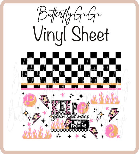 Keep Bad Vibes Away Vinyl Sheet