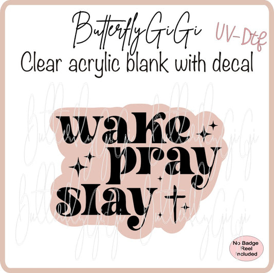 UVDTF Wake Pray Slay