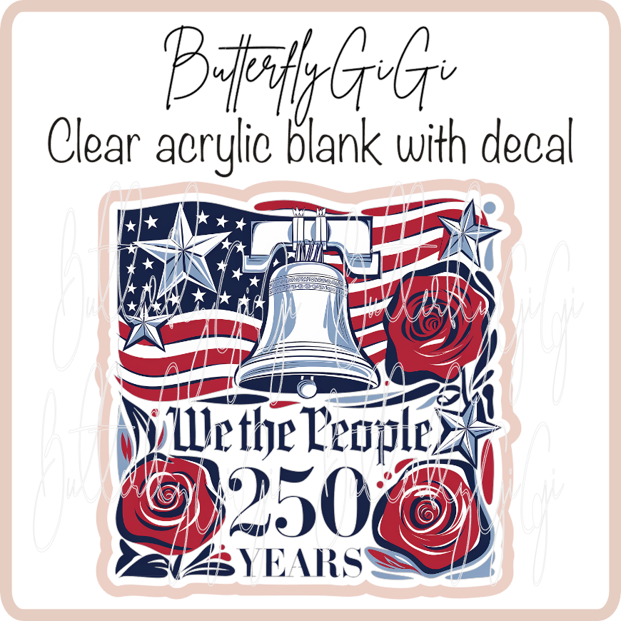 We the People 250 years