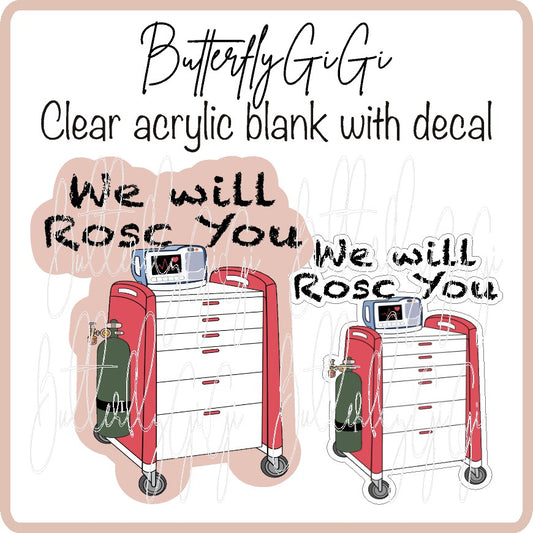 We will Rosc You