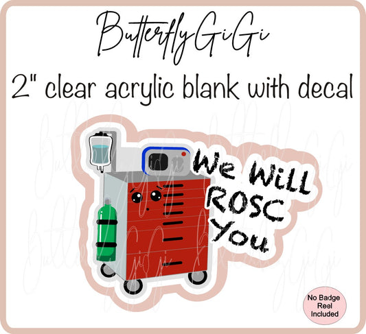 Medical We Will ROSC you
