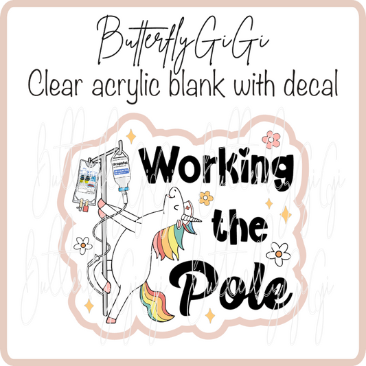 Working the Pole