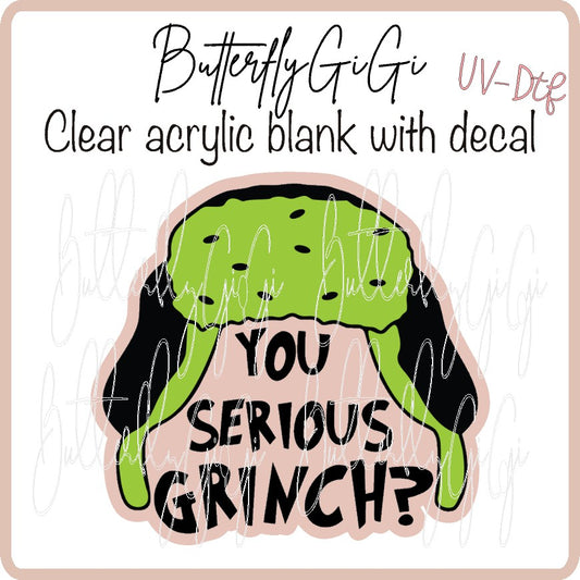 You serious Greench UV DTF